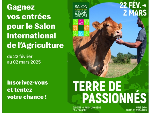 Gagnez vos places pour le Salon International de l’Agriculture !